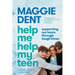 Help Me Help My Teen: supporting our teens through tough times