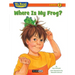 Where Is My Frog?
