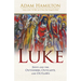 Luke: Jesus and the Outsiders, Outcasts, and Outlaws