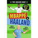 The Soccer Goat: Mbappã(c) V. Haaland