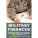 Military Finances: Personal Money Management for Service Members, Veterans, and Their Families