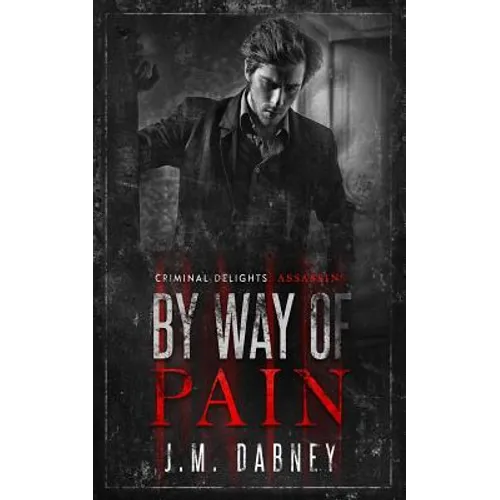 By Way of Pain: Assassins