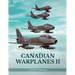 Canadian Warplanes II