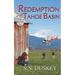 Redemption in the Tahoe Basin