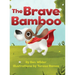 The Brave Bamboo