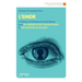 L'Emdr: L'histoire, la méthode et les techniques pour se libérer de ses traumatismes et dépasser ses bLocages