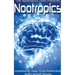 Nootropics: Unlocking Your True Potential With Smart Drugs