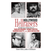 Hollywood Hellraisers: The Wild Lives and Fast Times of Marlon Brando, Dennis Hopper, Warren Beatty, and Jack Nicholson