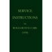 Service Instructions for Rolls-Royce Cars (1930)
