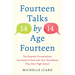 Fourteen Talks by Age Fourteen: The Essential Conversations You Need to Have with Your Kids Before They Start High School
