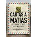 Cartas a Matías: Lecciones de vida para mi nieto