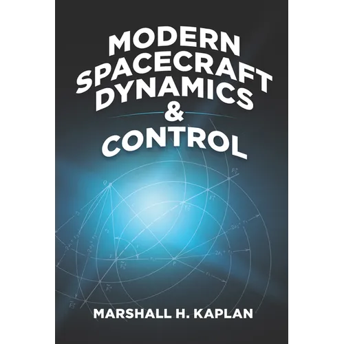Modern Spacecraft Dynamics and Control