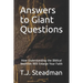 Answers to Giant Questions: How Understanding the Biblical Nephilim Will Enlarge Your Faith
