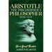 Be a Great Thinker - Aristotle: The Philosopher's Philosopher