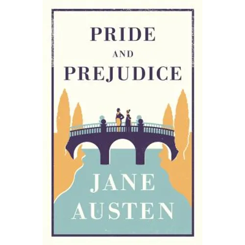 Pride and Prejudice: Annotated Edition (Alma Classics Evergreens)