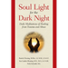 Soul Light for the Dark Night: Daily Meditations of Healing from Trauma and Abuse