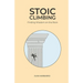 Stoic Climbing: Finding Wisdom on the Rock