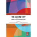 The Dancing Body: Labour, Livelihood and Leisure
