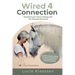Wired 4 Connection: Transform your Horse Training with the Polyvagal Principles