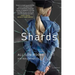 Shards: A Young Vice Cop Investigates Her Darkest Case of Meth Addiction--Her Own