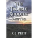 The Trouble Shooter Part 2