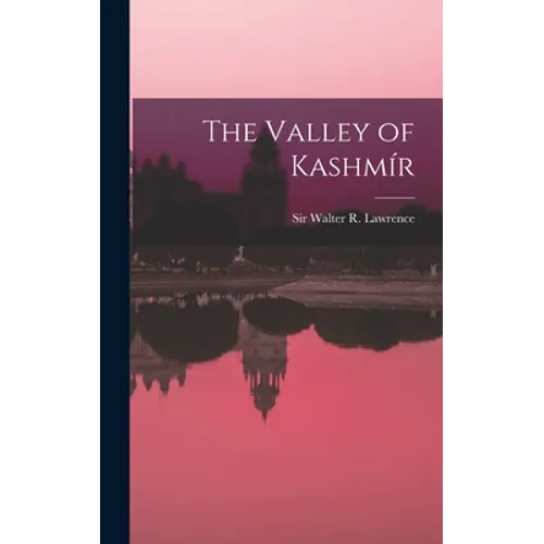 The Valley of Kashmír