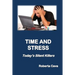 Time and Stress: Today's Silent Killers