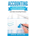 Accounting: The Ultimate Guide to Accounting for Beginners - Learn the Basic Accounting Principles