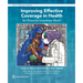 Improving Effective Coverage in Health: Do Financial Incentives Work?