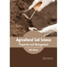 Agricultural Soil Science: Properties and Management