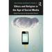 Ethics and Religion in the Age of Social Media: Digital Proverbs for Responsible Citizens