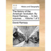 The History of the American Revolution. by David Ramsay, ... in Two Volumes. ... Volume 1 of 2