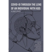 COVID-19 Through the Lens of an Individual with ASD: A Case Study