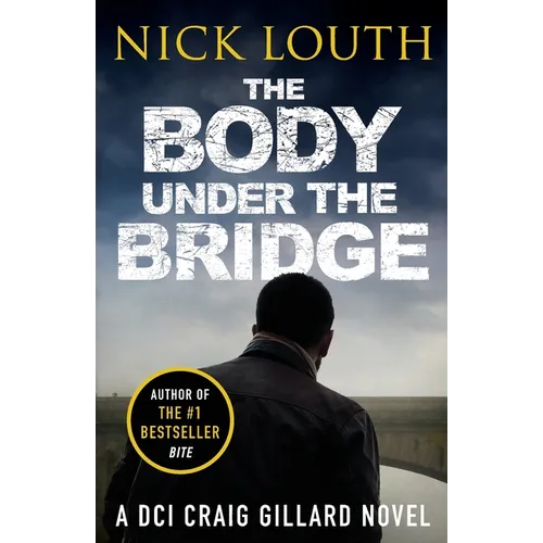 The Body Under the Bridge
