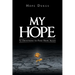 My Hope: 52 Devotions to Find Hope Again