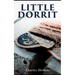 Little Dorrit: Illustrated Edition