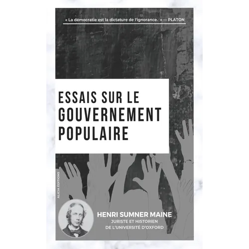 Essais sur le gouvernement populaire