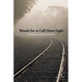 Rituals for to Call Down Light