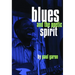 Blues and the Poetic Spirit