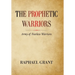 The Prophetic Warriors: Army of Fearless Warriors