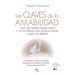 Claves de la Amabilidad, Las