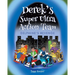 Derek's Super Ultra Action Team: Delphine's Revenge