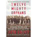 Twelve Mighty Orphans: The Inspiring True Story of the Mighty Mites Who Ruled Texas Football