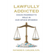 Lawfully Addicted: Chain Pharmacy's Role In Our Opioid Epidemic