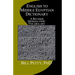 English to Middle Egyptian Dictionary: A Reverse Hieroglyphic Vocabulary