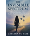 The Invisible Spectrum: A Woman's Journey to Late Autism Diagnosis and Self-Discovery