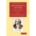 Beethoven's Letters: A Critical Edition with Explanatory Notes