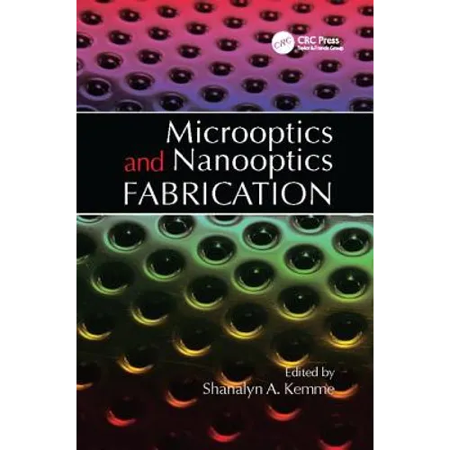 Microoptics and Nanooptics Fabrication