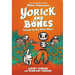 Yorick and Bones: Friends by Any Other Name