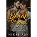 Drunk on You: An Age Gap, Enemies to Lovers, Fake Engagement, Office Romance
